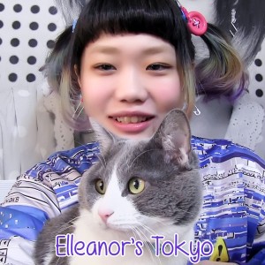 “Elleanor’s Tokyo” – New English-Language Harajuku Video Blog